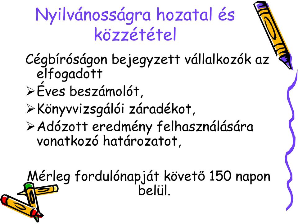 Könyvvizsgálói záradékot, Adózott eredmény