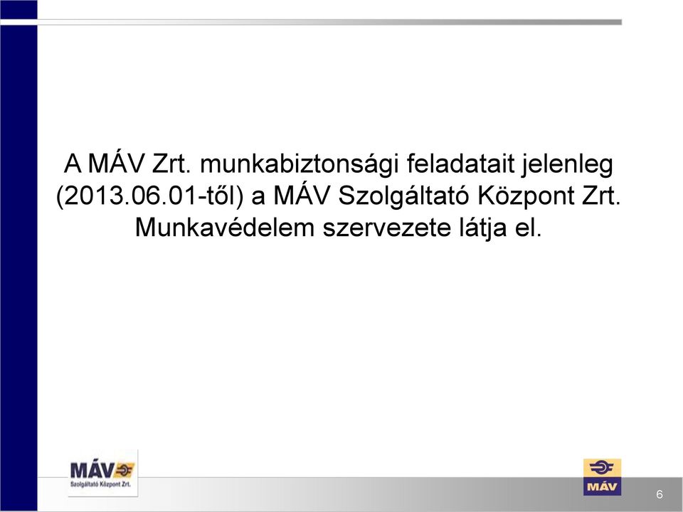 jelenleg (2013.06.