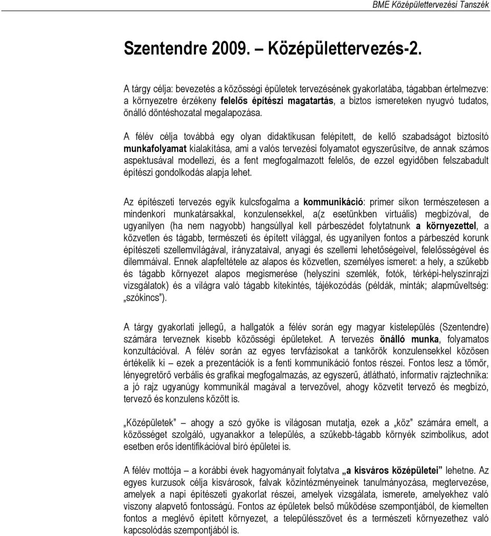 döntéshozatal megalapozása.