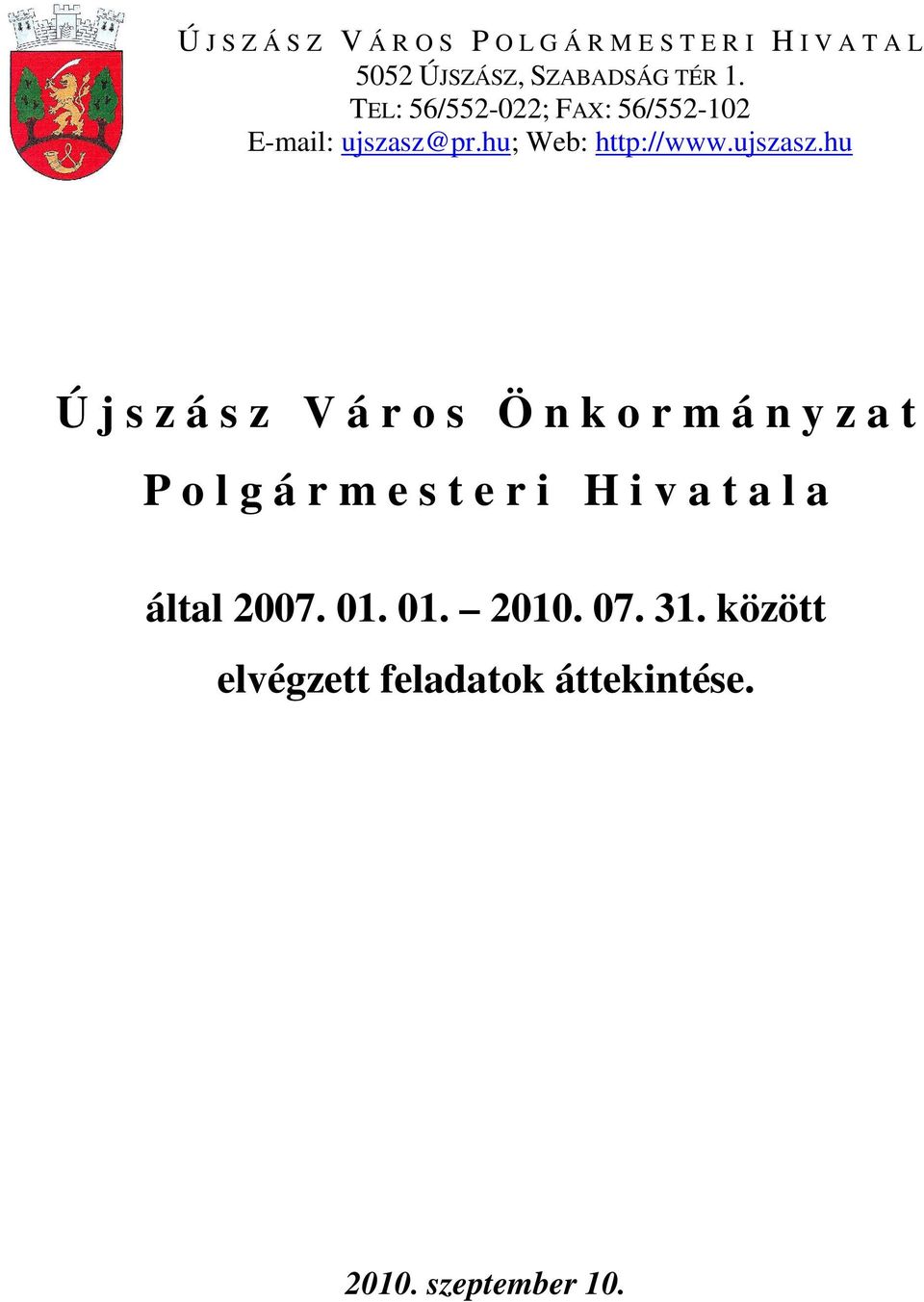 pr.hu; Web: http://www.ujszasz.