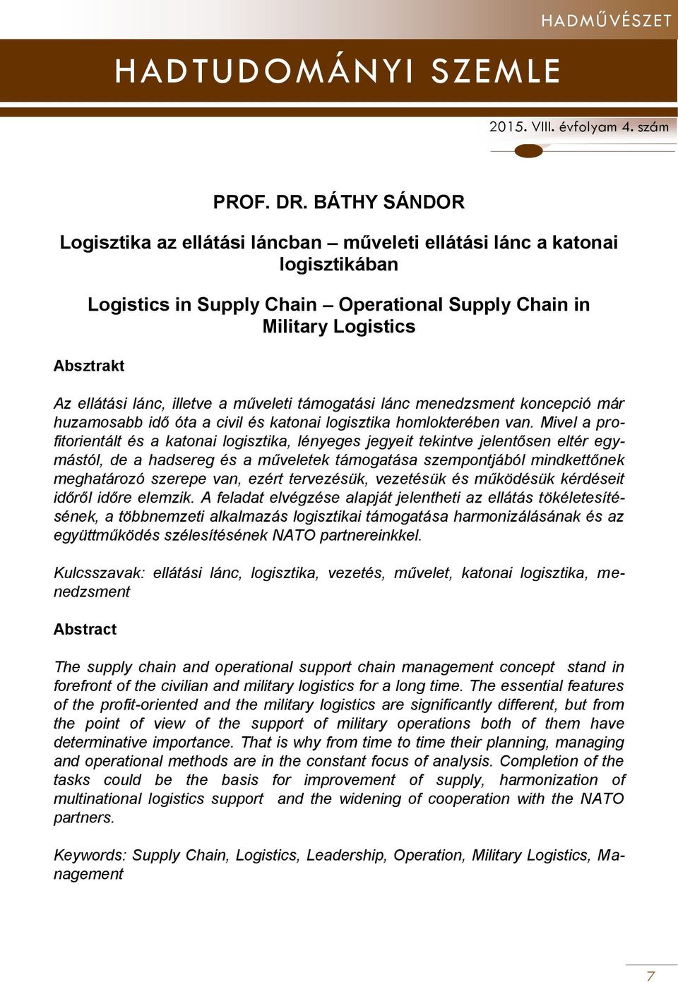 PROF. DR. BÁTHY SÁNDOR. Logisztika az ellátási láncban műveleti ellátási  lánc a katonai logisztikában - PDF Free Download