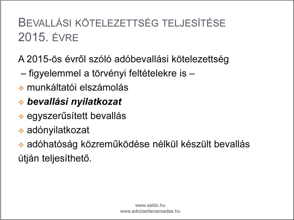 törvényi feltételekre is munkáltatói elszámolás bevallási nyilatkozat