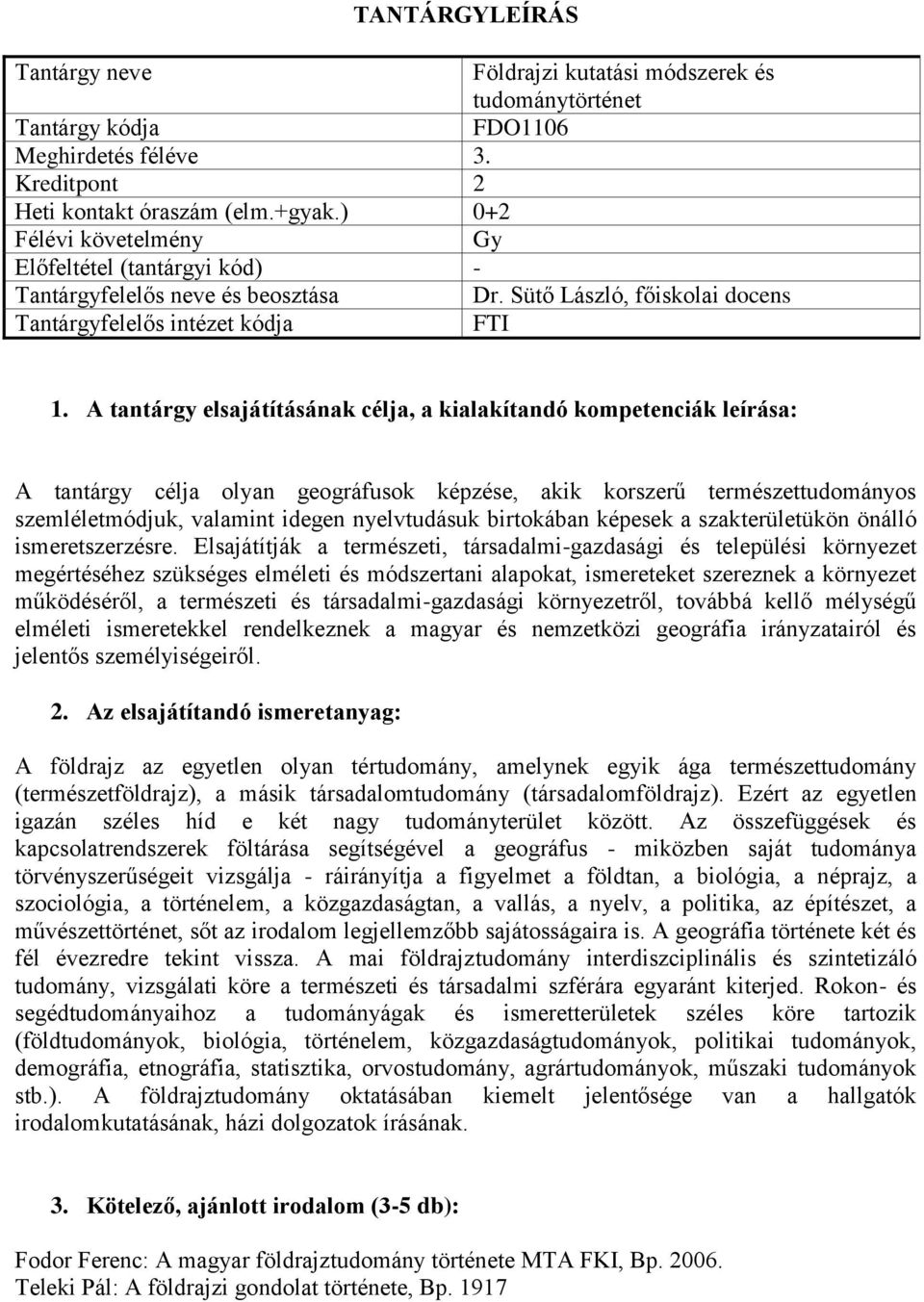ismeretszerzésre.