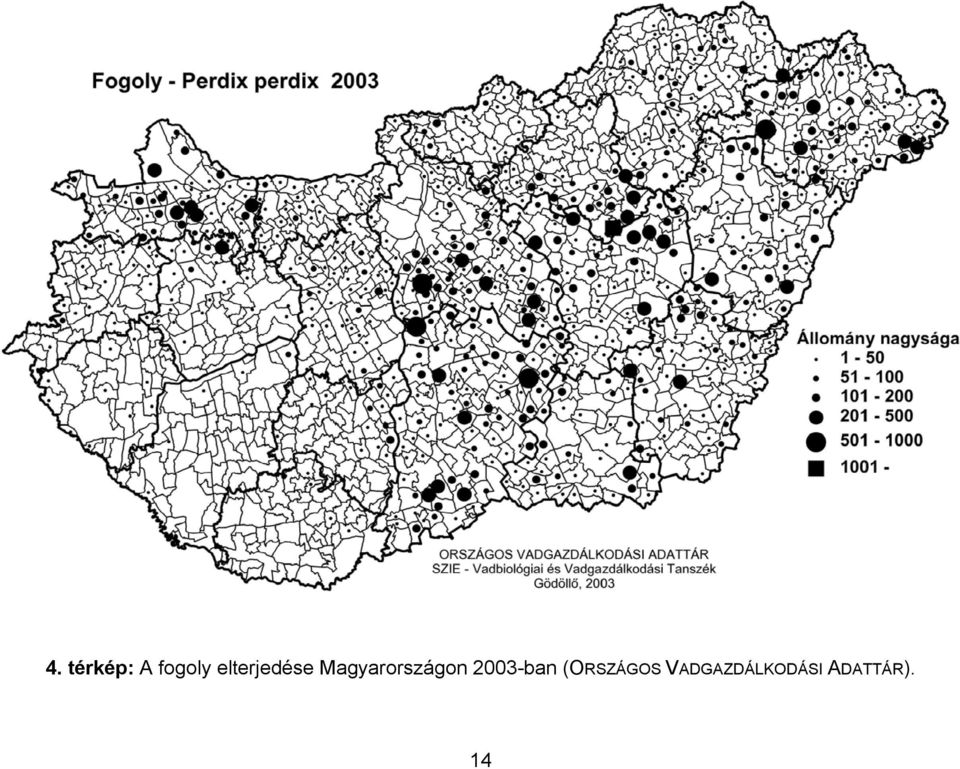 Magyarországon 2003-ban