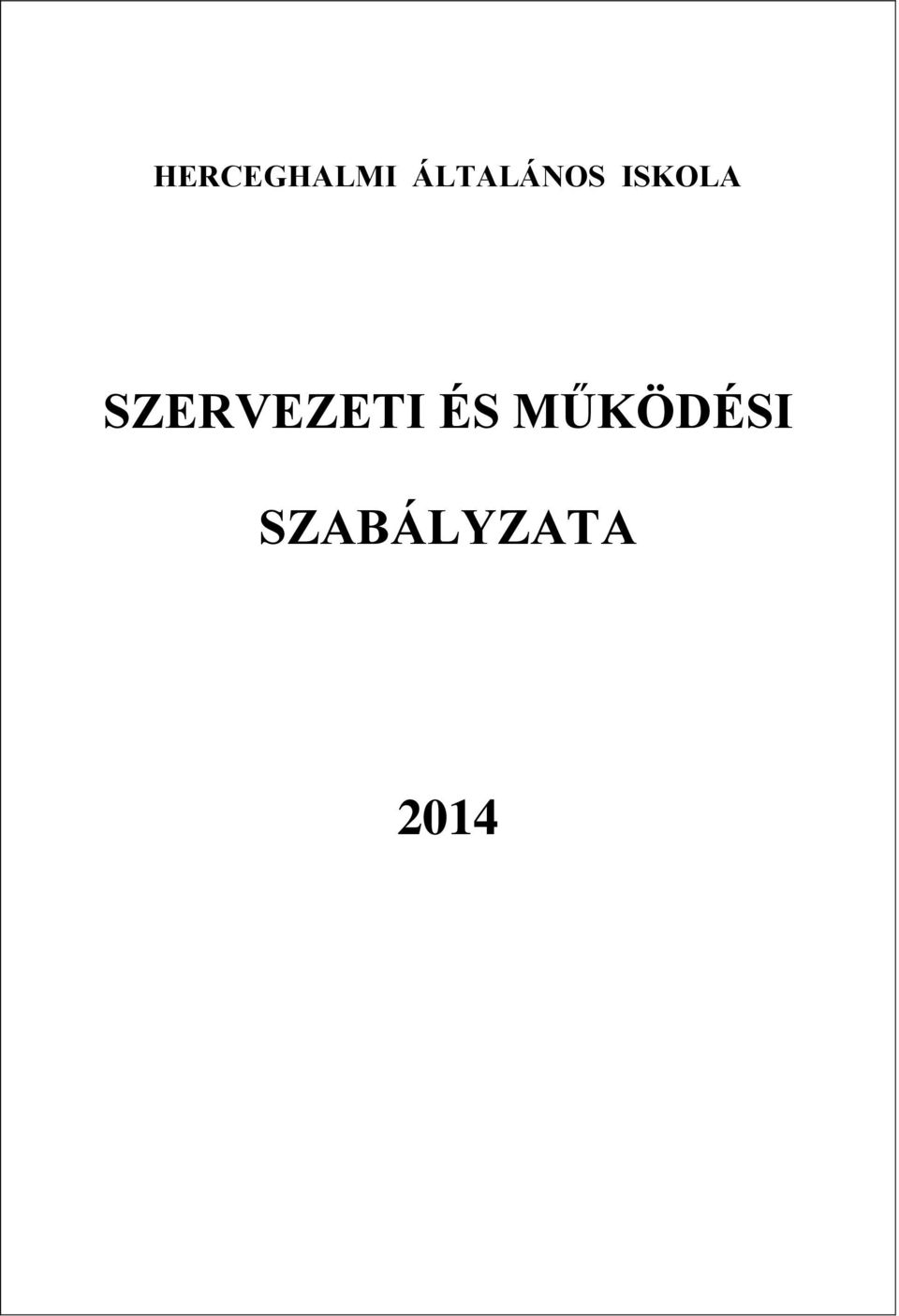 SZERVEZETI ÉS