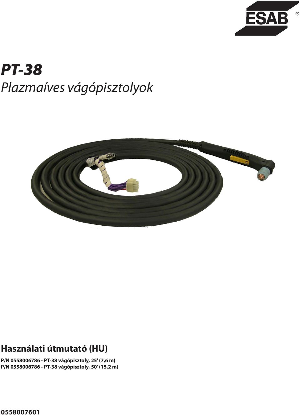 PT-38 vágópisztoly, 25' (7,6 m) P/N