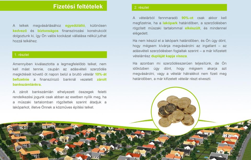 banknál vezetett zárolt bankszámlánkra.