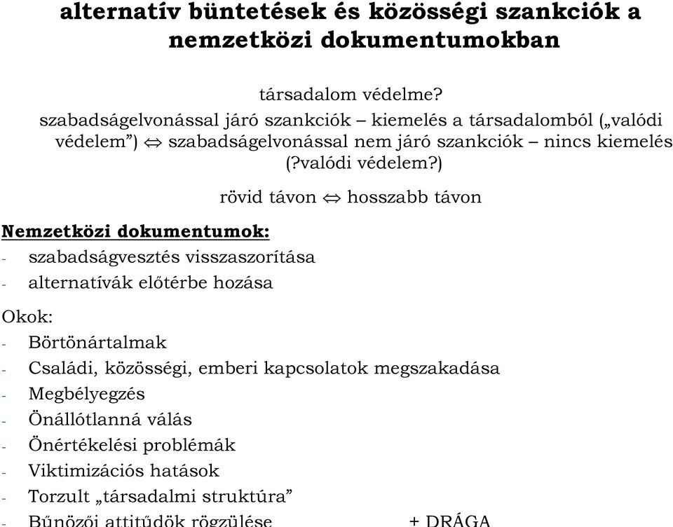 valódi védelem?