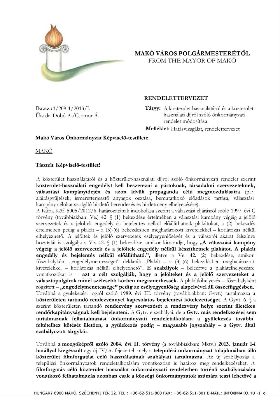 rendelettervezet Tisztelt Képviselő-testület!