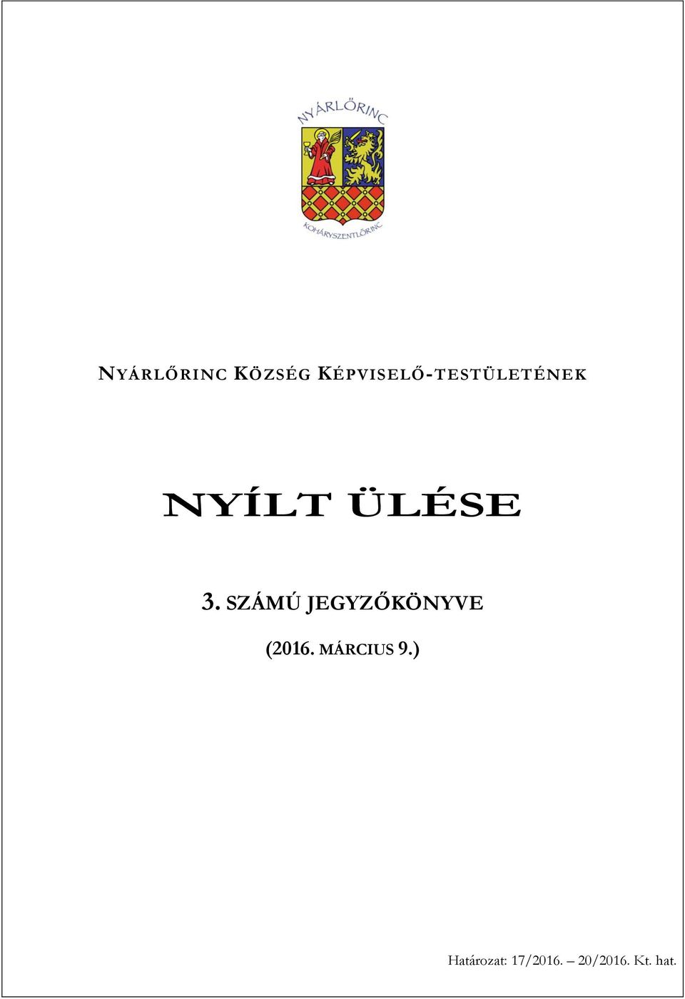 ÜLÉSE 3.