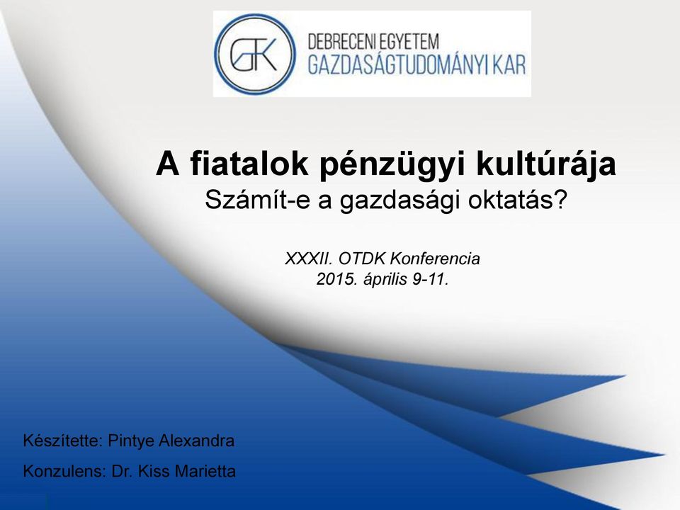 OTDK Konferencia 2015. április 9-11.