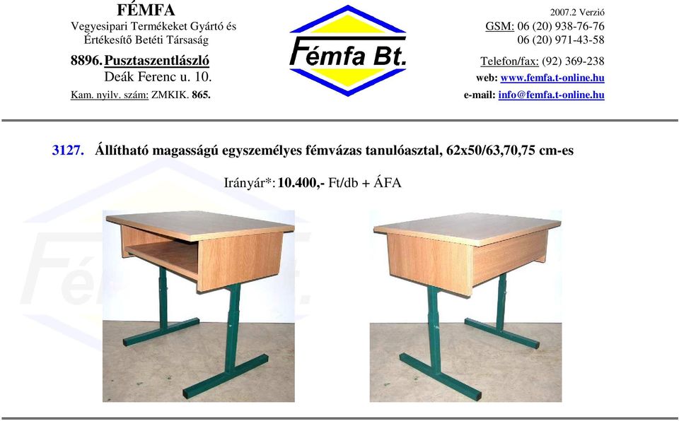 tanulóasztal, 62x50/63,70,75