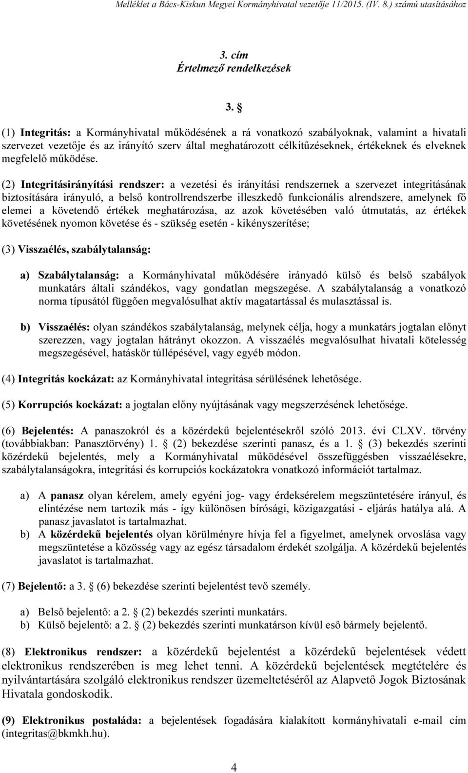 megfelelő működése.