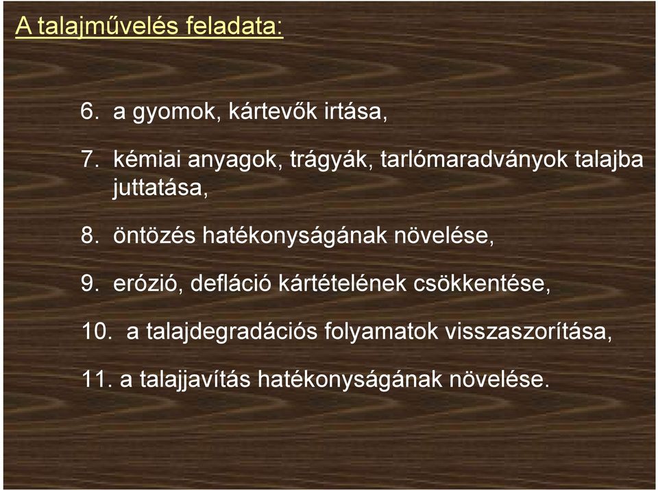 öntözés hatékonyságának növelése, 9.