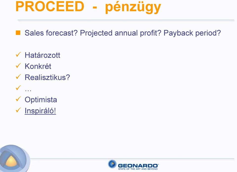 Projected annual profit?