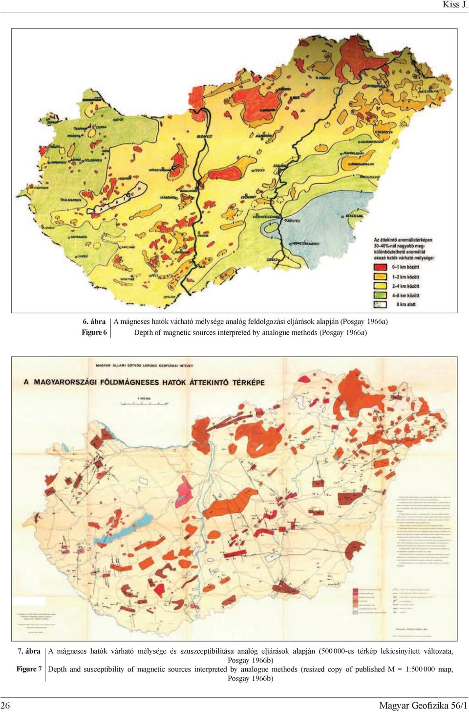 ábra A mágneses ha tók várható mélysége és szuszceptibilitása analóg eljárások alapján (500000-es térkép lekicsinyített