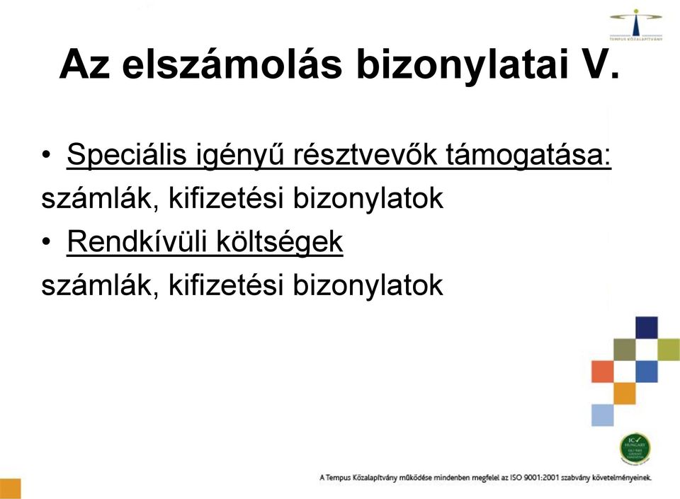 támogatása: számlák, kifizetési