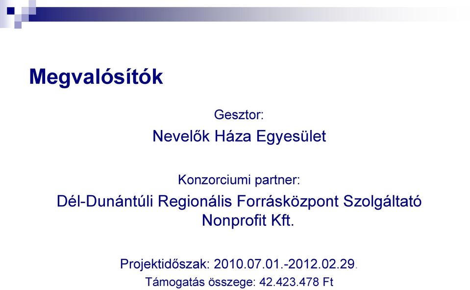 Forrásközpont Szolgáltató Nonprofit Kft.