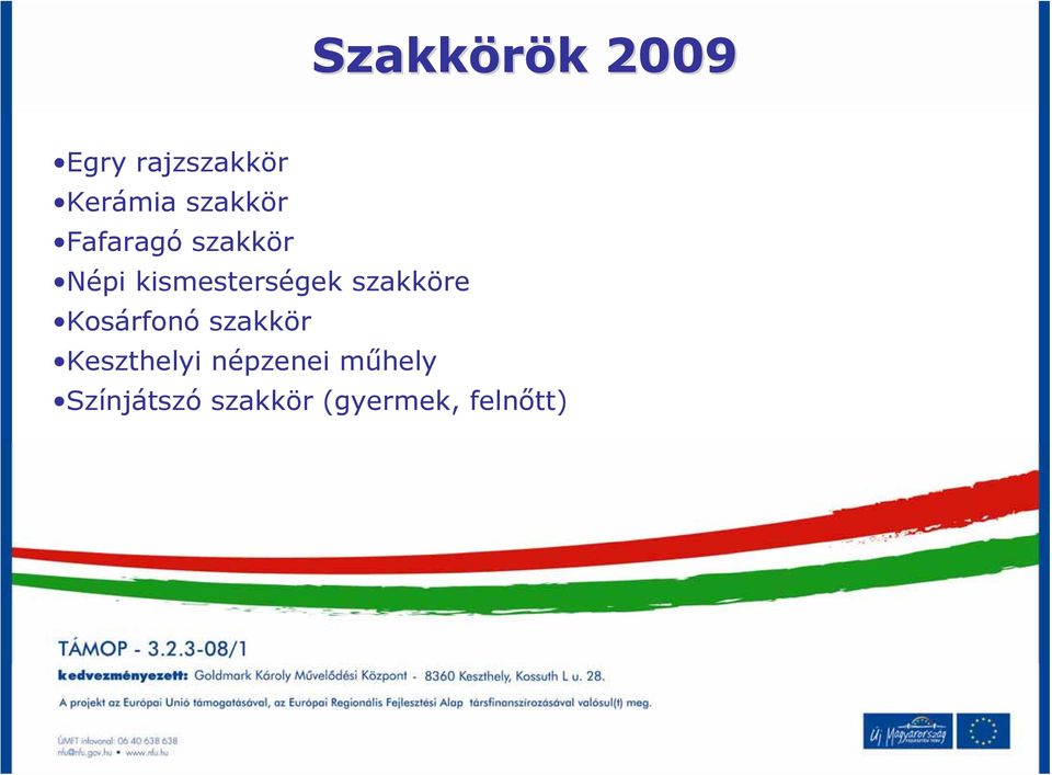 kismesterségek szakköre Kosárfonó szakkör