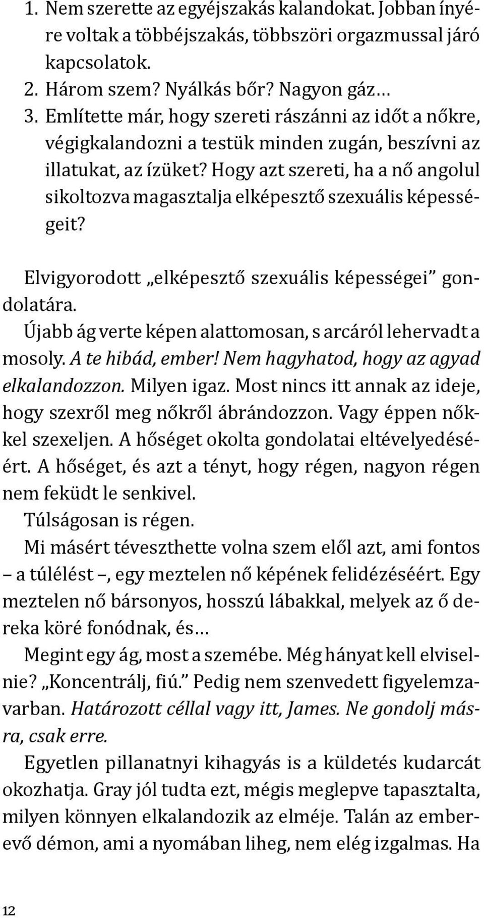 Dalok egy katonai ember randizásáról