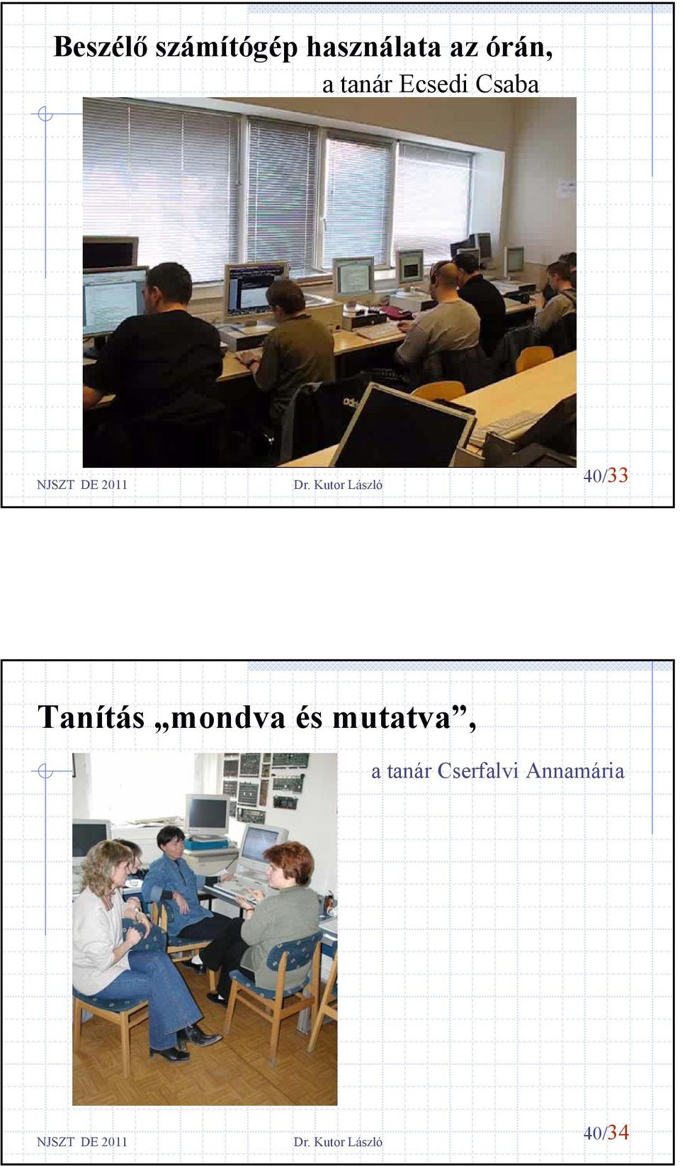 40/33 Tanítás mondva és