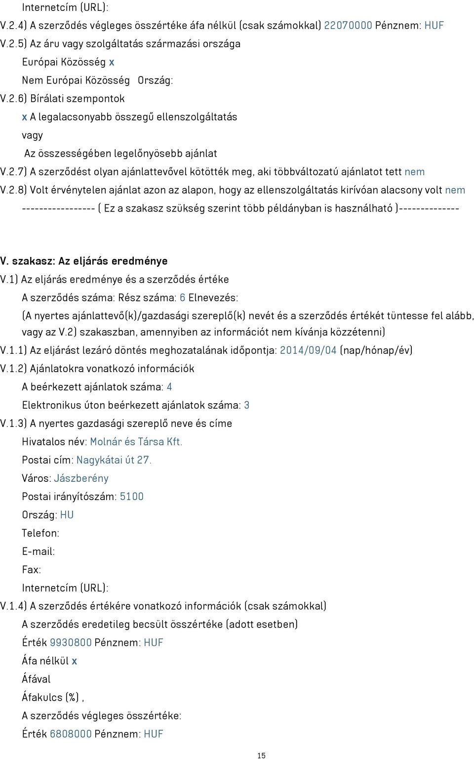 szakasz: Az eljárás eredménye V.