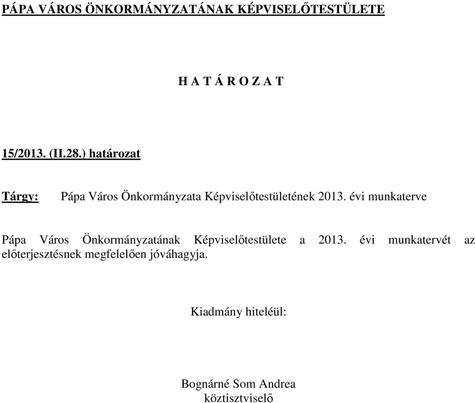 Képviselőtestületének 2013.