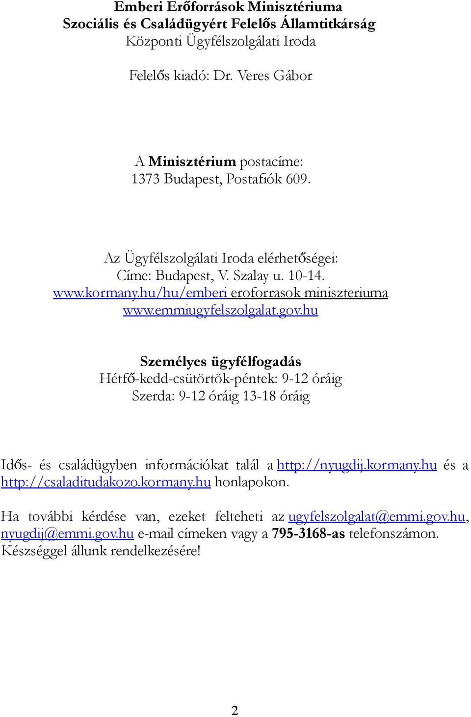 hu/hu/emberi eroforrasok miniszteriuma www.emmiugyfelszolgalat.gov.