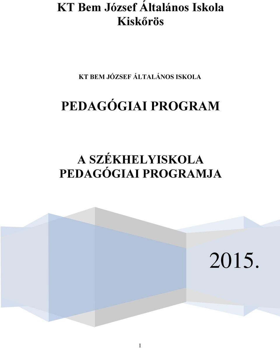 ISKOLA PEDAGÓGIAI PROGRAM A