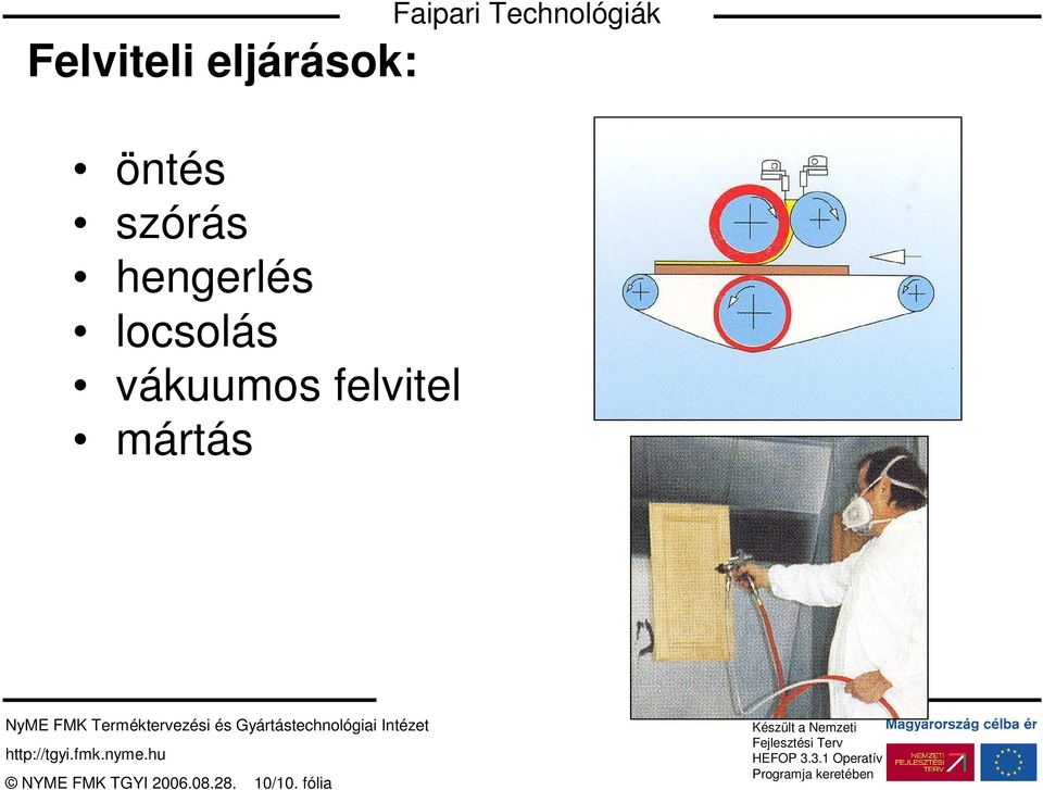 felvitel mártás Faipari