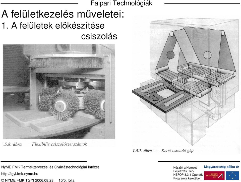 A felületek elıkészítése