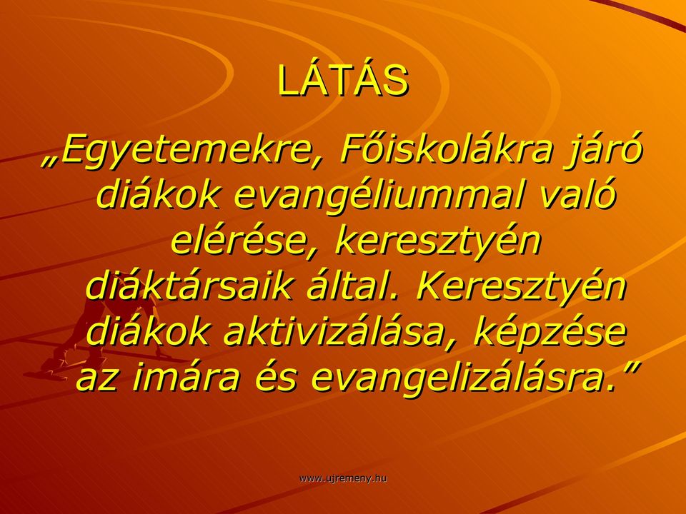 diáktársaik által.