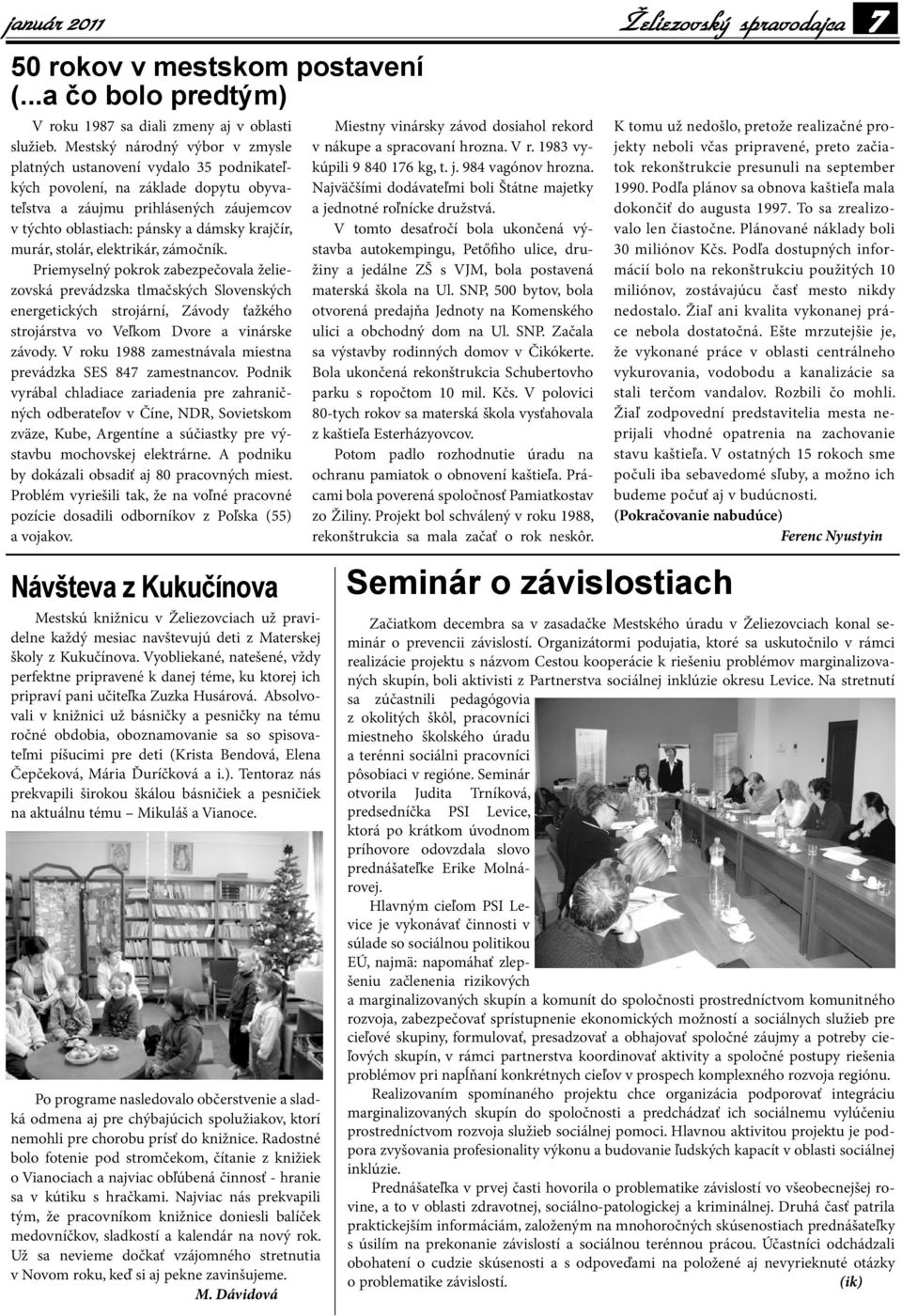 murár, stolár, elektrikár, zámočník.