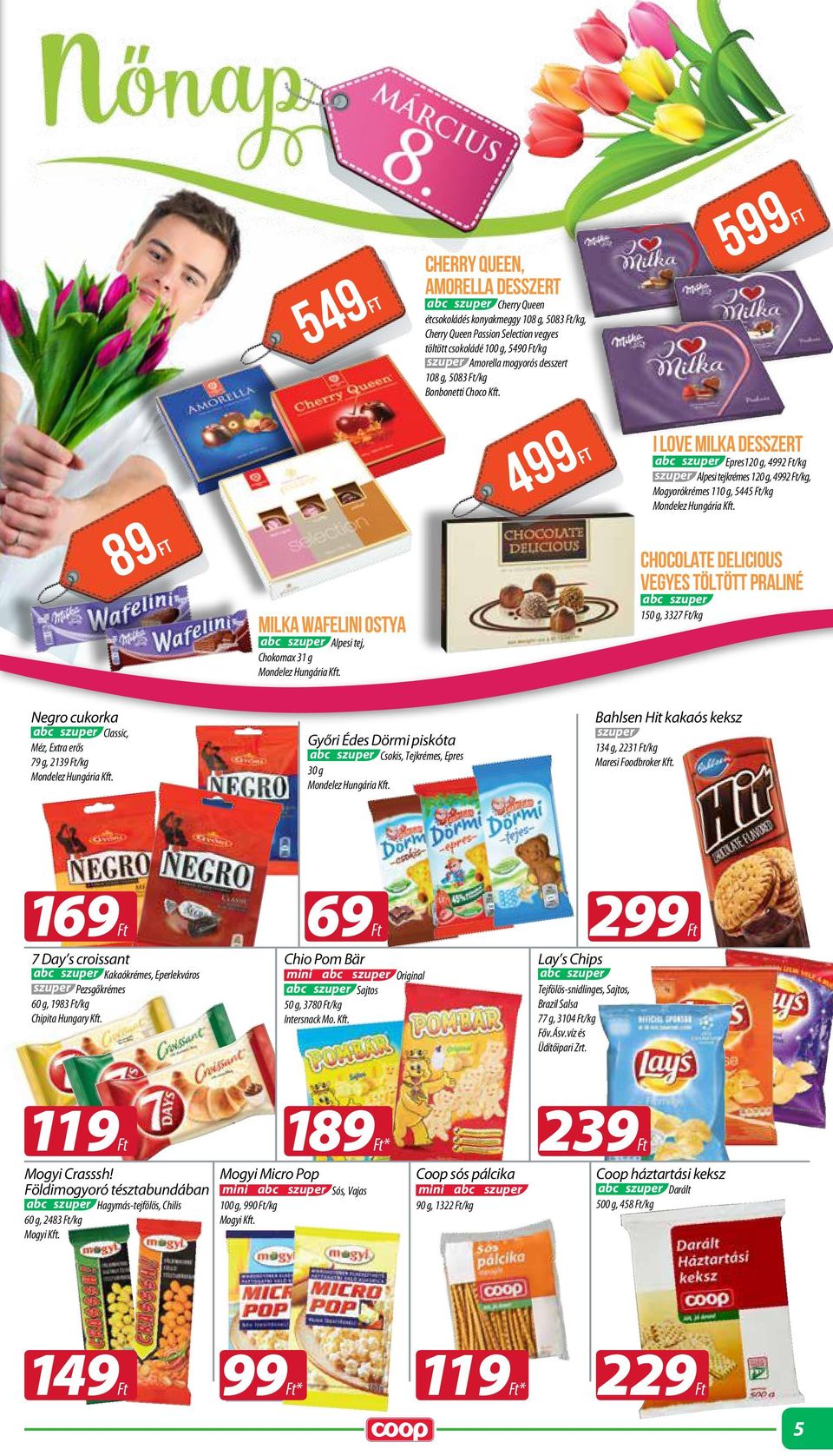 89 Milka Wafelini ostya Alpesi tej, Chokomax 31 g Mondelez Hungária Kft.