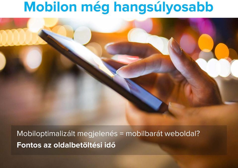 megjelenés = mobilbarát