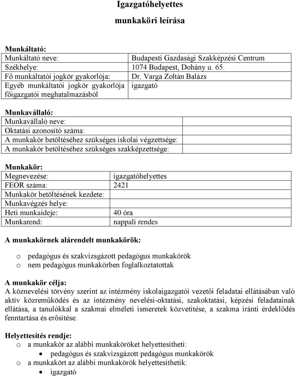 Egyéb Információ-technológiai Szolgáltatás Munkaköri Leírás - e papír  szolgáltatás