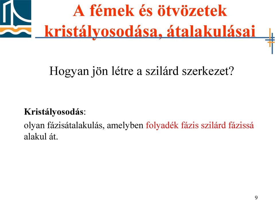 szerkezet?