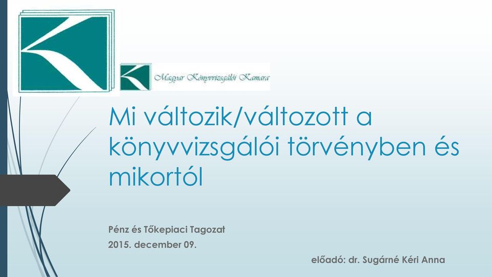 mikortól Pénz és Tőkepiaci