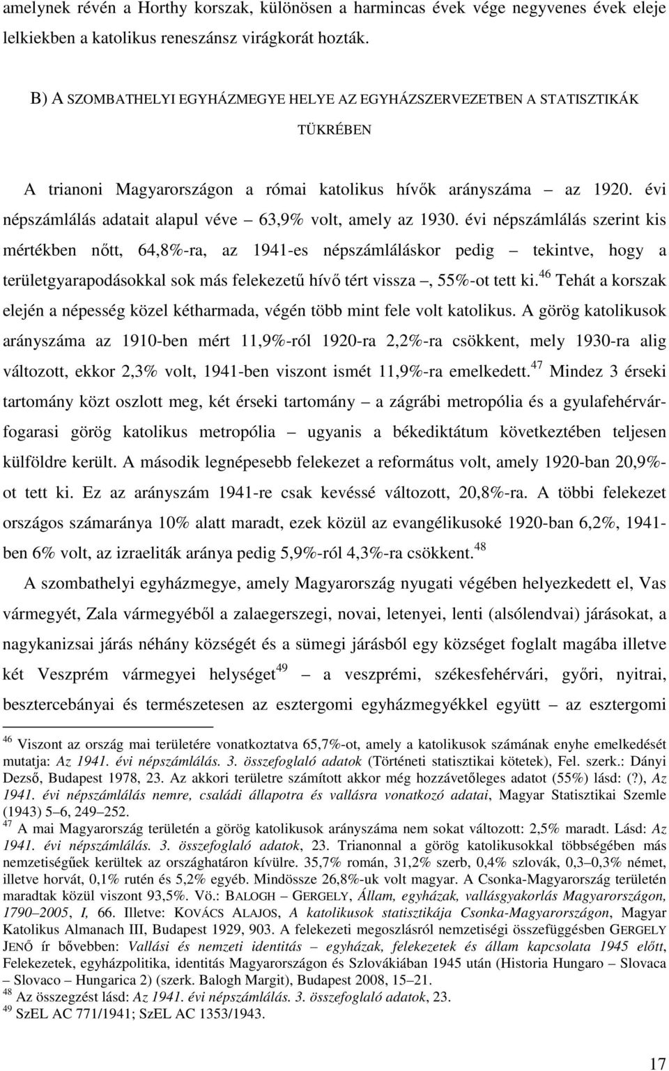 évi népszámlálás adatait alapul véve 63,9% volt, amely az 1930.