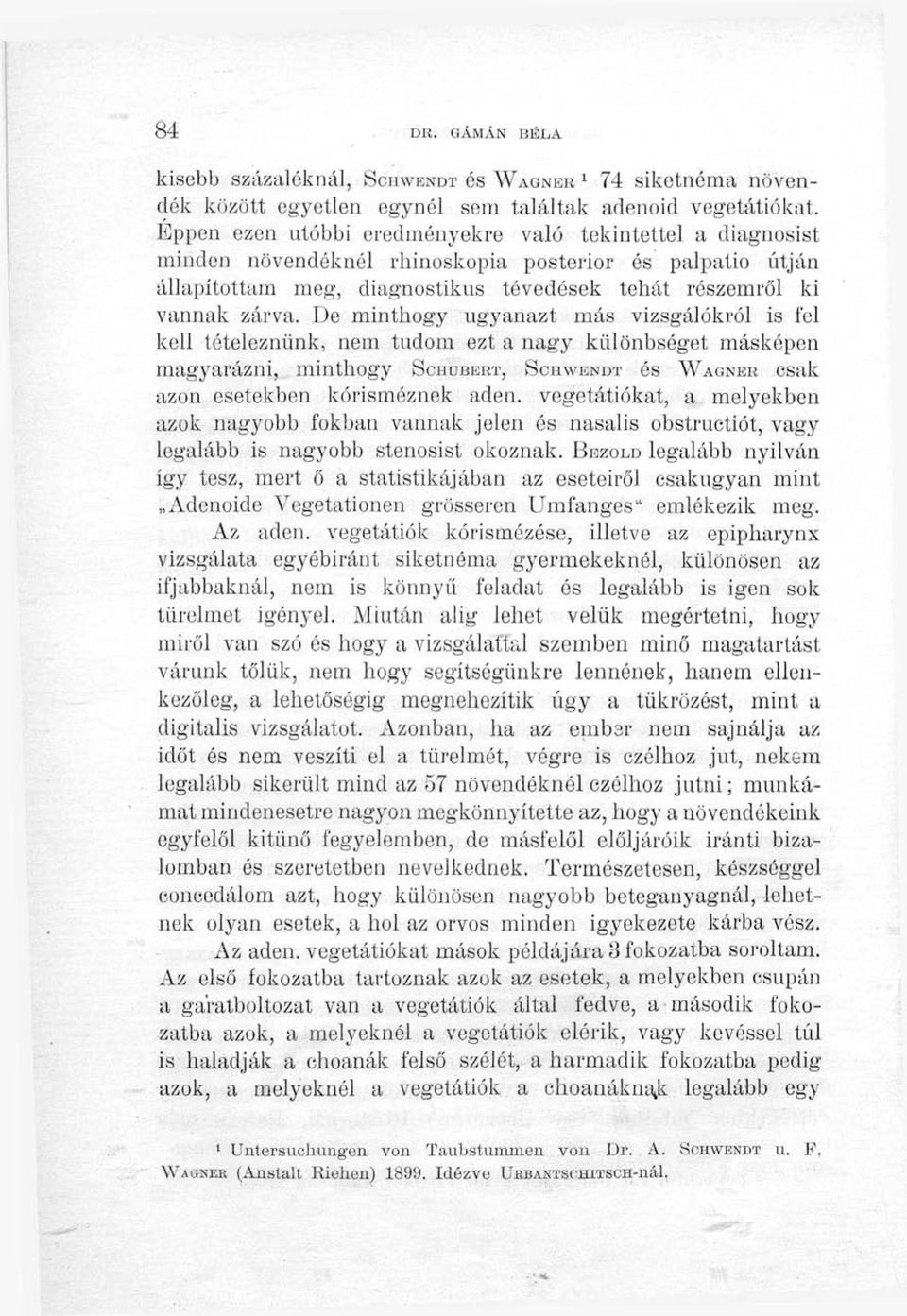 tekintettel a diagnosist minden nvend $)A (& kn (& l rhinoskopia posteiior (& s palpatio (2 tj (" n $)A (" llap (* tottam meg, diagnostikus t (& ved (& sek teh (" t r (& szemrl ki vannak z $)A (" rva.