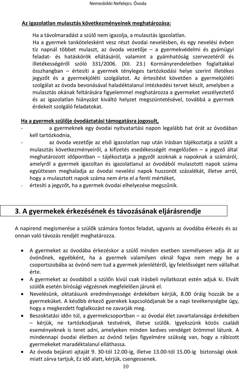 a gyámhatóság szervezetéről és illetékességéről szóló 331/2006. (XII. 23.
