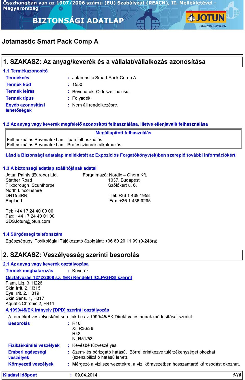 50 Bevonatok Oldószer-bázisú. Folyadék. 1.