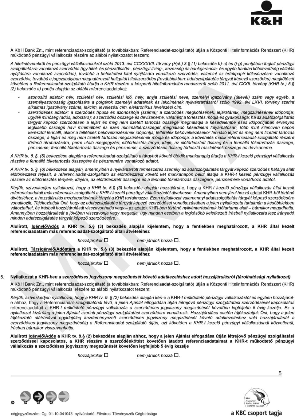 A hitelintézetekről és pénzügyi vállalkozásokról szóló 2013. évi CCXXXVII. törvény (Hpt.) 3.