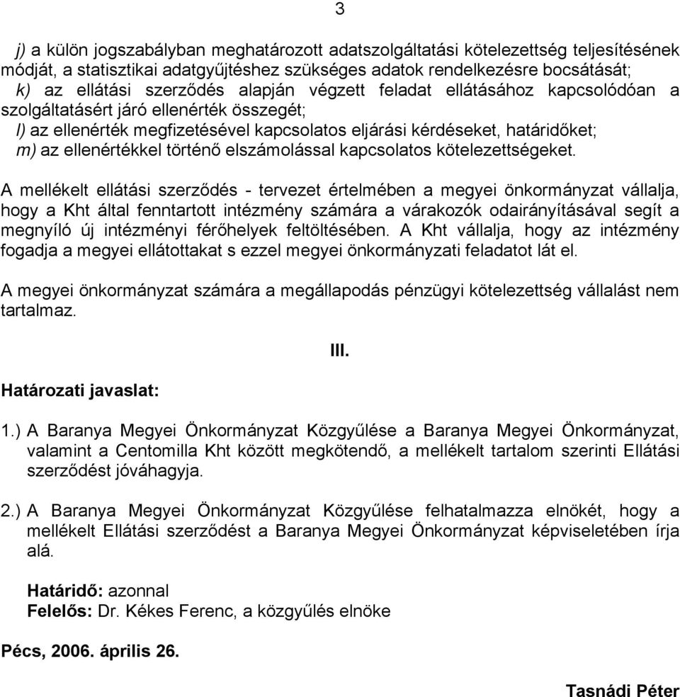 elszámolással kapcsolatos kötelezettségeket.