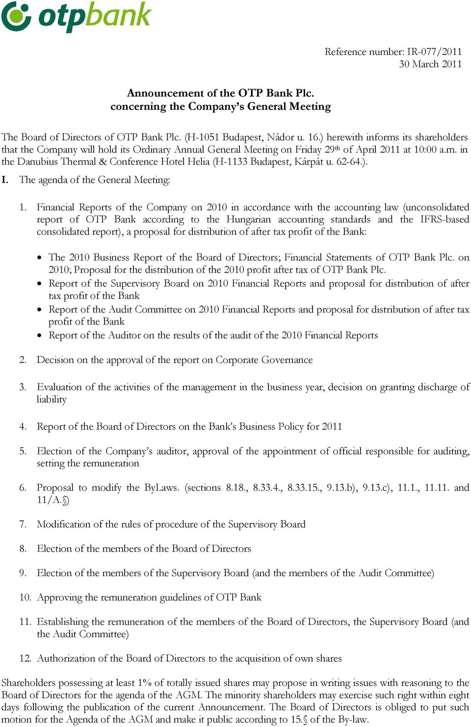 62-64.). I. The agenda of the General Meeting: 1.