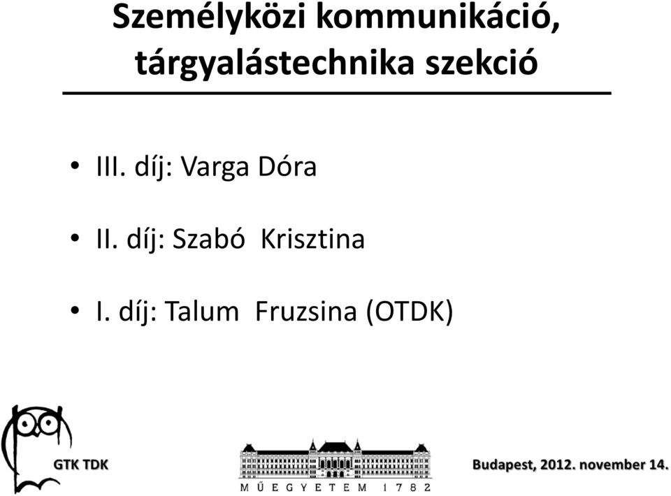 díj: Varga Dóra II.