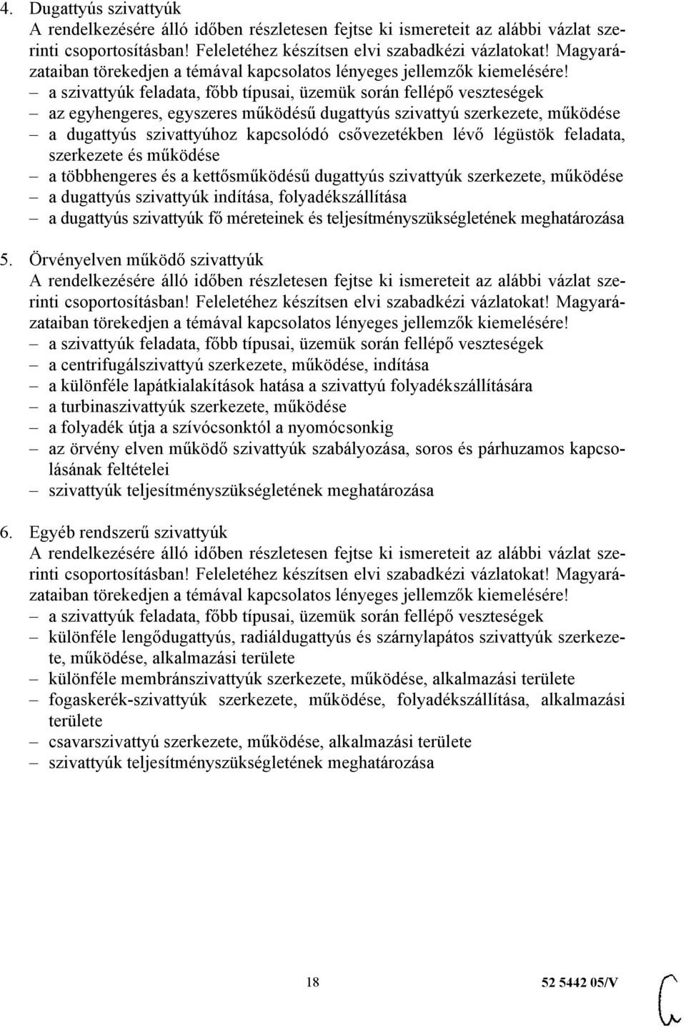 folyadékszállítása a dugattyús szivattyúk fő méreteinek és teljesítményszükségletének meghatározása 5.