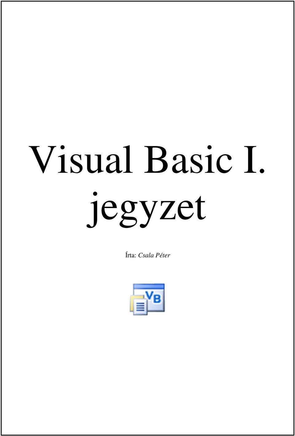 Visual Basic I. jegyzet - PDF Free Download