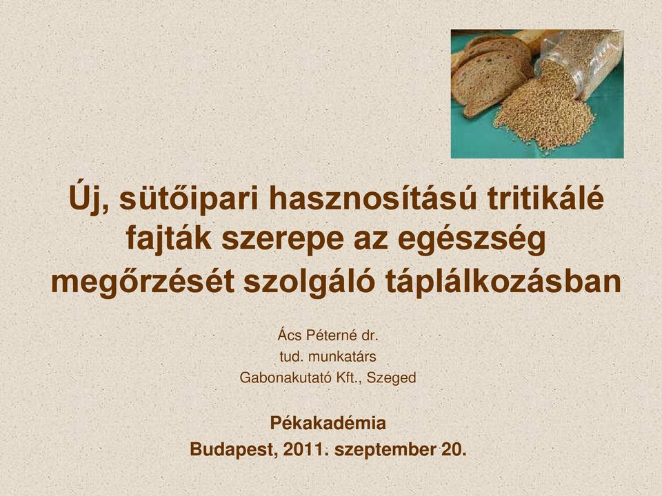 táplálkozásban Ács Péterné dr. tud.