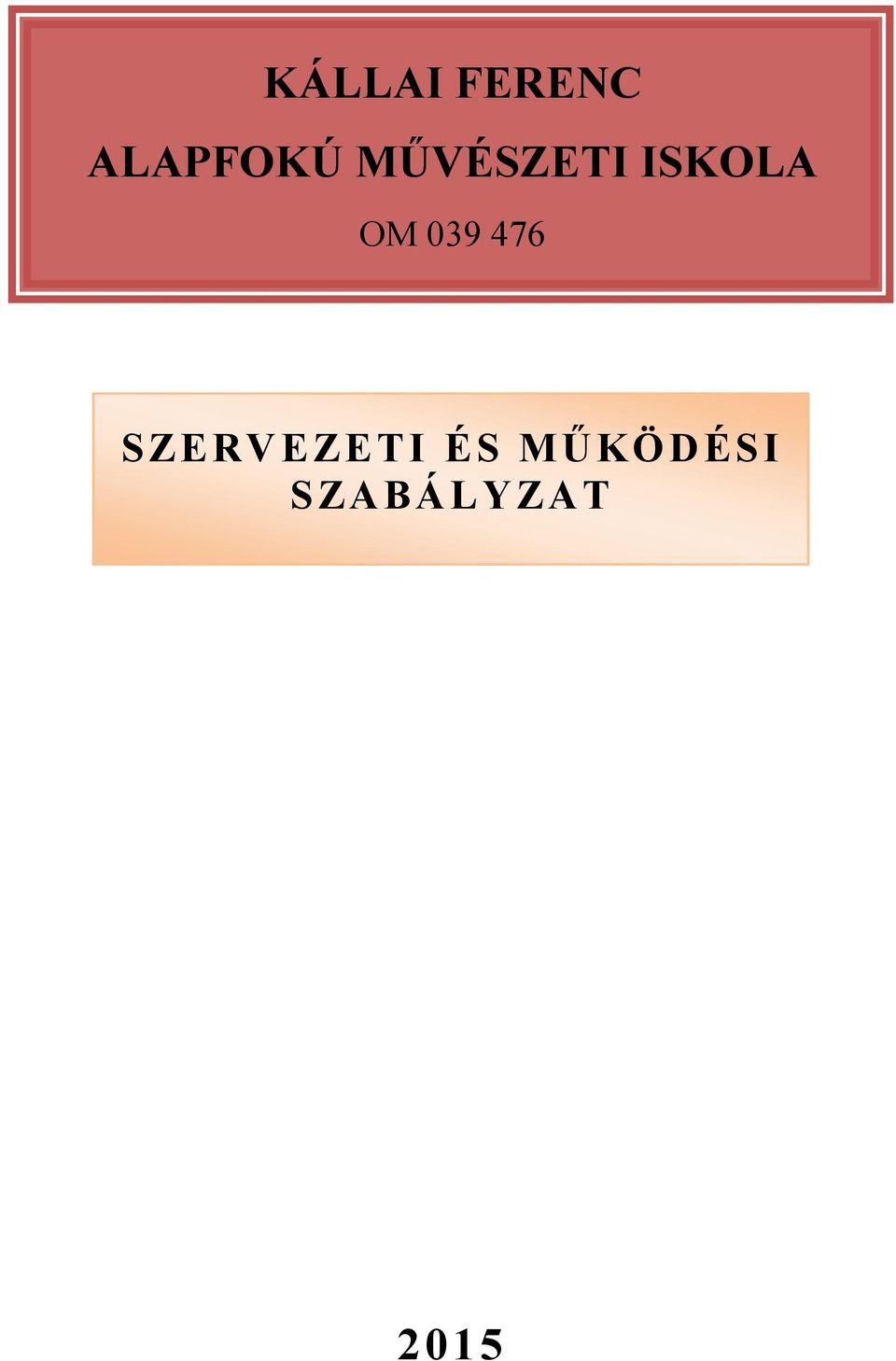 039 476 SZERVEZETI ÉS